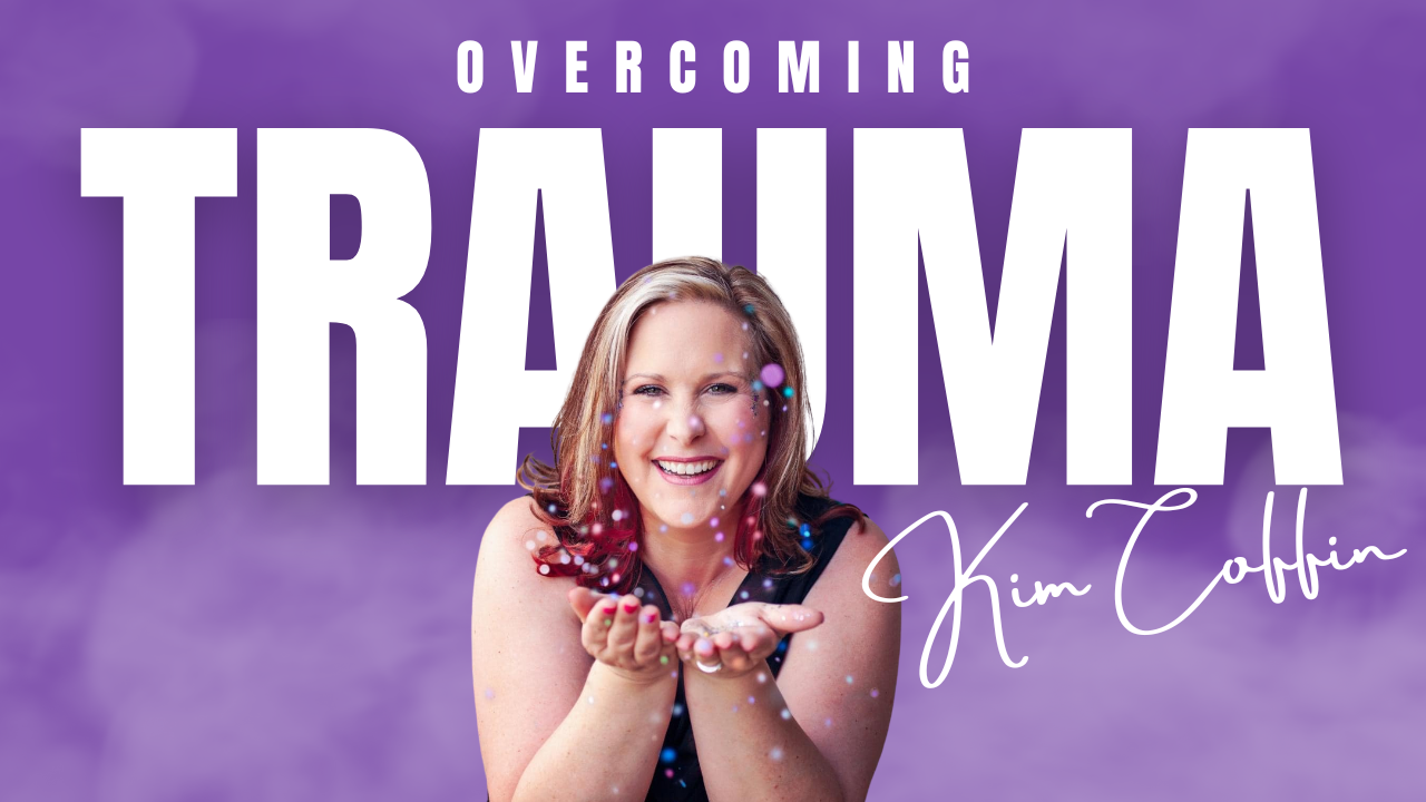 Overcoming Trauma with Kim Coffin | The Lisa LaCroix Show